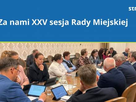 XXV sesja Rady Miejskiej